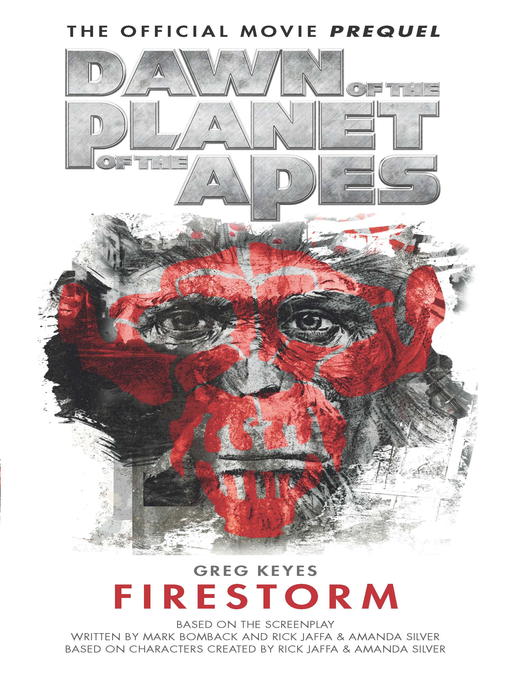 Title details for Dawn of the Planet of the Apes by Greg Keyes - Available
